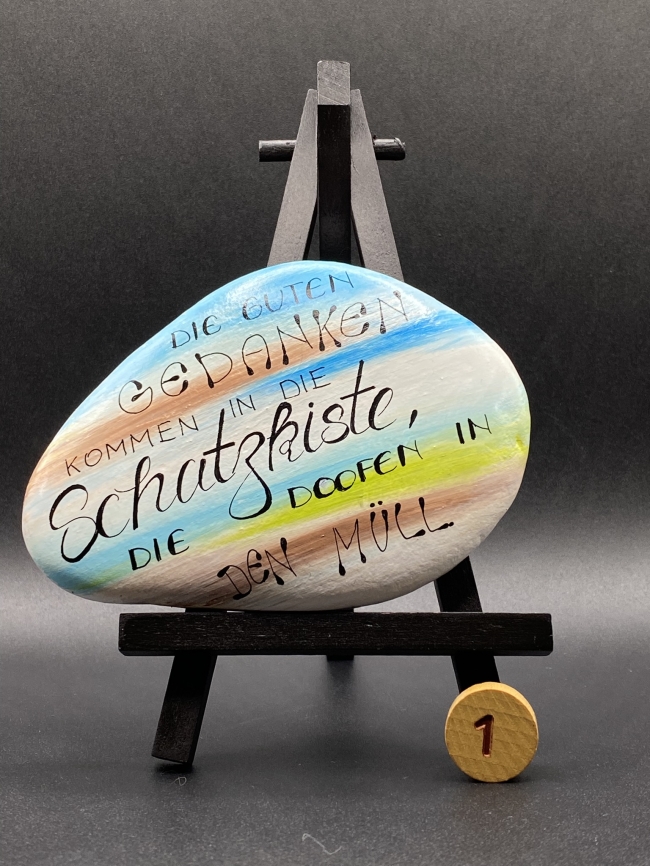 Die guten Gedanken kommen in die Schatzkiste, die doofen in den Müll. #1